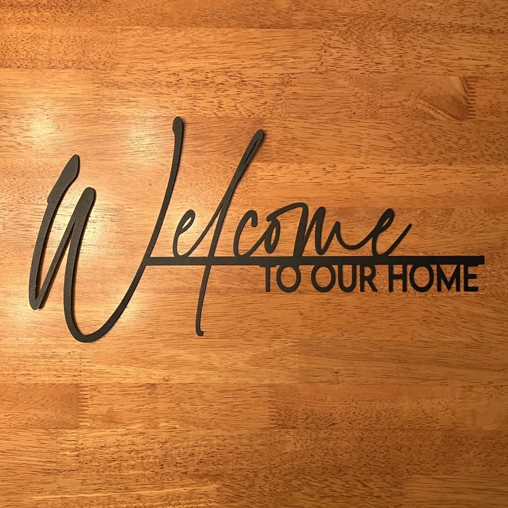 Sign “Welcome To Our Home” Metal Script - Picture 1 of 4